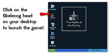 Click on the Flippy head  on your desktop to launch the game!